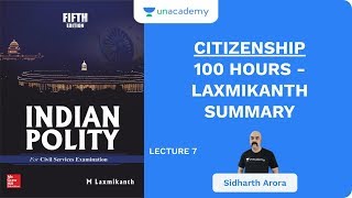 L7: Citizenship | 100 Hours - Laxmikanth Summary | UPSC CSE 2020 | Sidharth Arora