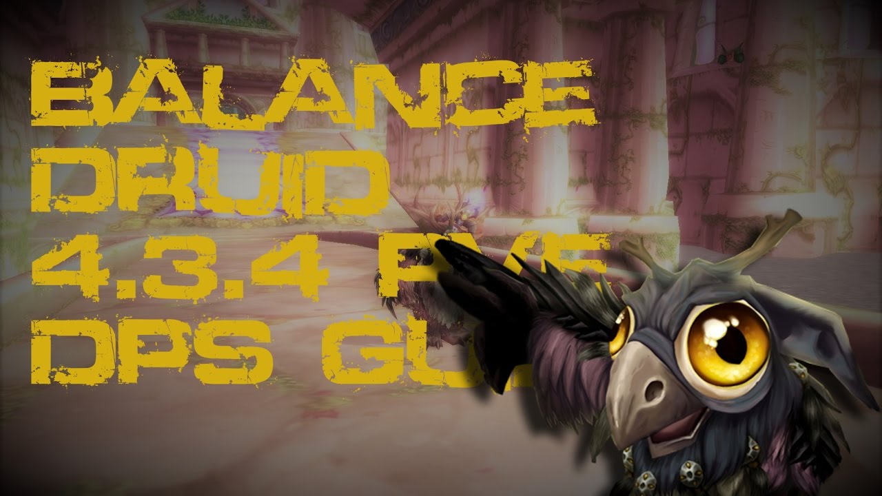 Balance Druid Pve Guide 4 3 4 Youtube