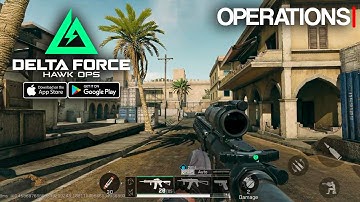 Delta Force Mobile (English) - Operations Gameplay (Android/iOS)