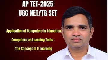 Application of Computers in Education for AP TET | E-Learning, LMS, MOOCs | Mohan