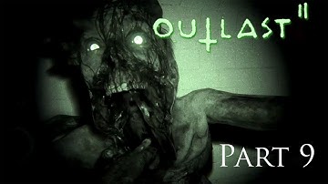 Outlast 2 PS4 - Part 9 (Find The Transparent | The Demon)