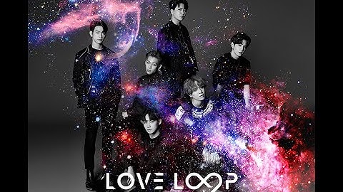 GOT7 - Love Loop [Engsub/Lyrics]