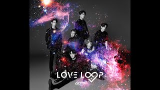 GOT7 - Love Loop [Engsub/Lyrics]