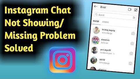 Fix Instagram Chat Not Showing & Missing Problem Solved