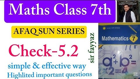 Maths class 7th | Check 5.2 | Unit 5 | exercise  5.2 | Afaq sun series |sir fayyaz | ex 5.2 |grade 7
