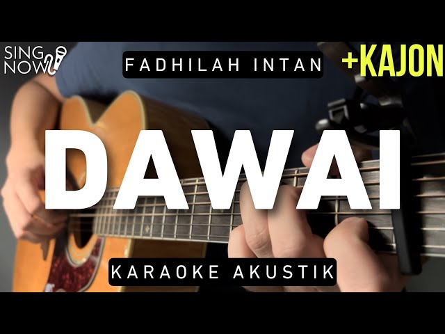 Dawai - Fadhilah Intan (Karaoke Akustik) class=