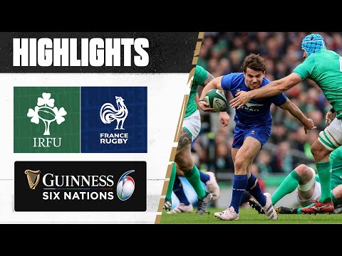 HIGHLIGHTS | ☘️ Ireland v France 🇫🇷 | 2023 Guinness Six Nations