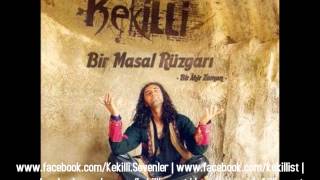 Murat Kekilli - Bir Masal Rüzgarı