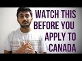 Watch This Before Applying To Canada For Study