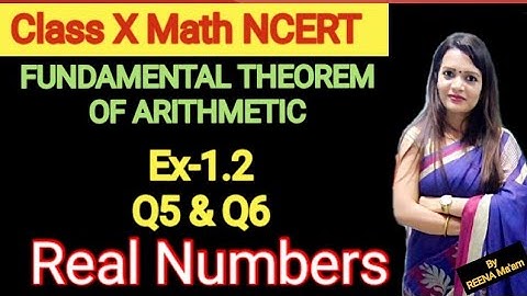Chapter 1, Exercise 1.2, Class 10, Real Numbers, Reena, NCERT, CBSE
