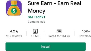 sure earn app unlimited trick,sure earn app payment proof,new earning app, Paytm cash kaise kamaye screenshot 1