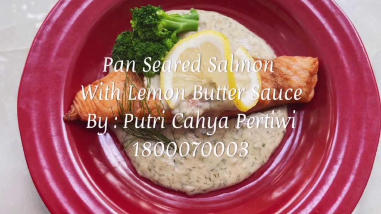 Resep Pan Seared Salmon woth Lemon Butter Sauce YouTube Resep Pan Seared Salmon woth Lemon Butter Sauce YouTube