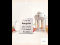 Daughter coffee mug, I Love My Daughter Mug, Custom Coffee Mug, Ceramic Mug, Funny Mug, daughter ...