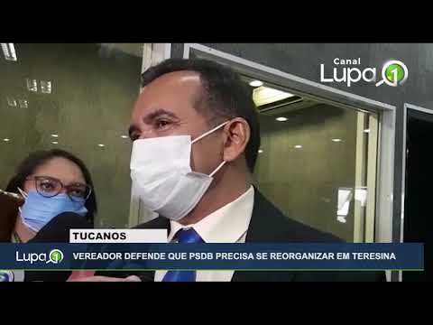 Vereador defende que PSDB precisa se reorganizar em Teresina