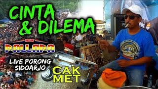 CINTA DAN DILEMA - FULL KENDANG CAK MET NEW PALLAPA