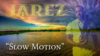 Video thumbnail of "Jarez "Slow Motion" | Smooth Jazz | Relaxing Saxophone Music | Positive Jazz"