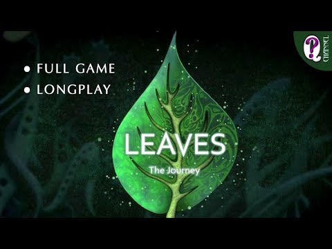 Leaves: The Journey || Полное прохождение. Без комментариев.