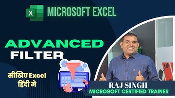 Excel Filters With These Advanced Tips and Tricks - Raj Singh Microsoft