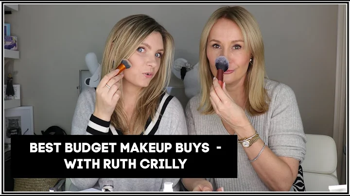 BUDGET MAKEUP BUYS WITH RUTH CRILLY