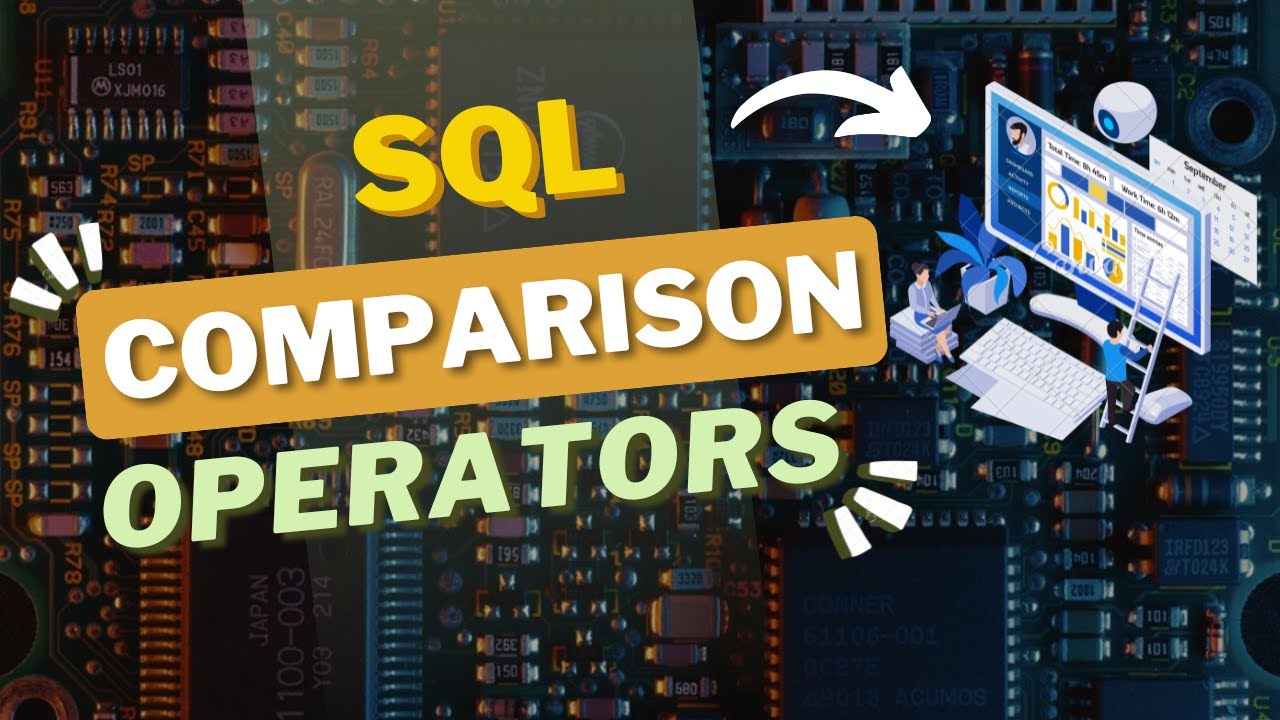 Exploring the comparison operators sql | SQL tutorial hindi - YouTube