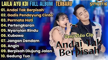 Simpatik Music Full Album || Laila Ayu KDI ft. Irwan DA Full Album Terbaru 2024 | Andai Tak Berpisah