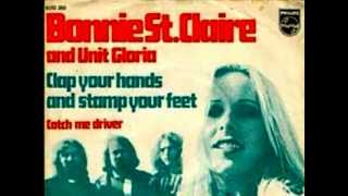 Video thumbnail of "Bonnie St. Clair & Unit Gloria - Catch Me Driver"