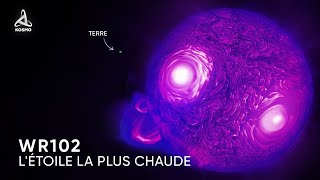 WR102. Une étoile qui est 200 000 degrés plus chaude que le Soleil.