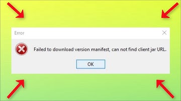 Failed To Download Version Mainfest Can Not Find Client Jar URL - 2023  -Fix