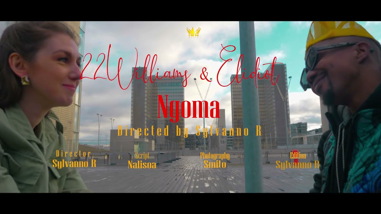 22WILLIAMS Feat ELIDIOT - NGOMA