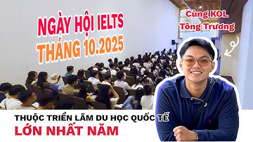BÙNG NỔ NGÀY HỘI IELTS THUỘC TRIỂN LÃM DU HỌC QUỐC TẾ LỚN NHẤT NĂM CỦA IDP 😍
