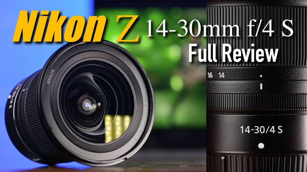 Nikon Z 14-30mm F4 S Super Wide Angle Lens - YouTube