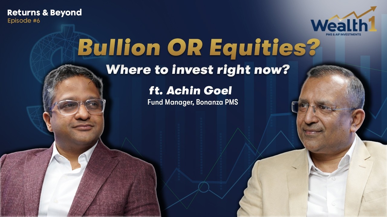 Being bullish on gold, launching a MF PMS, and managing ₹400+ | Returns & Beyond Ep 6 ft. Achin Goel