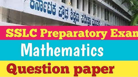 SSLC PREPARATORY EXAM 2022/SSLC PREPARATORY EXAM MATHEMATICS QUESTION PAPER.