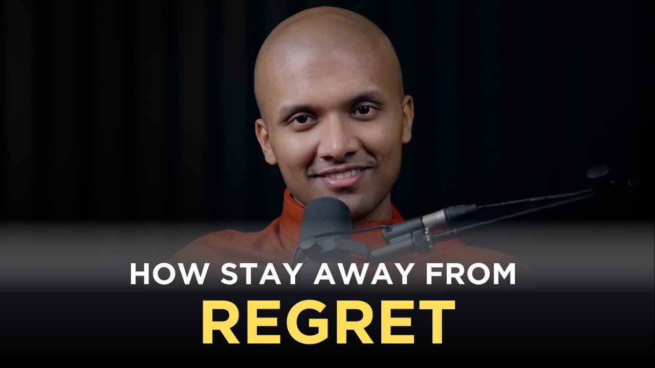 How to Stay Away from REGRET in Life | Buddhism in English