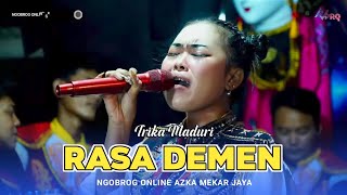 RASA DEMEN - VOC. TRIKA MADURI | NGOBROG ONLINE AZKA MEKAR JAYA | 01 Maret 2026