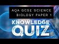 AQA GCSE Science Biology Paper 1 Quiz