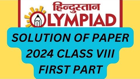 Hindustan Olympiad paper solution 2024 of class 8 Set B #hindustanolympiad #class8 #2024 #solutions