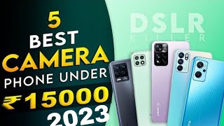 வெறித்தனமான 5 camera mobiles 15000 திற்கு , best camera mobiles under 15000 tamil in 2023