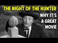 The Night Of The Hunter What Makes This Movie Great Ep 12 