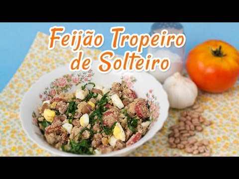 Feijão Tropeiro de Solteiro - Receitas de Minuto #73