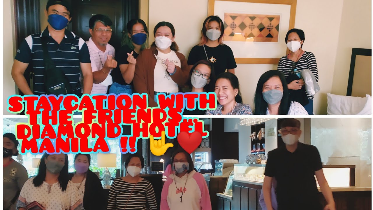 STAYCATION WITH THE FRIENDS... DIAMOND HOTEL MANILA 💎 !!  🤟❤️👍 I  Glenn_Abs