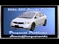 Honda Civic 8th Gen 2006 to 2011 Frequent and common problems, defects, recalls and complaints