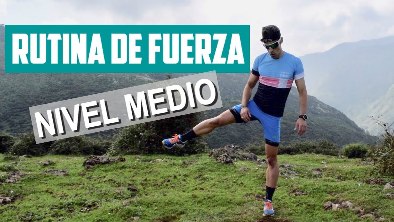 RUTINA DE FUERZA PARA RUNNERS - NIVEL MEDIO