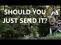 Should you just send it? | The Snowshoe Story