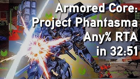 Armored Core: Project Phantasma Any% RTA in 32:51