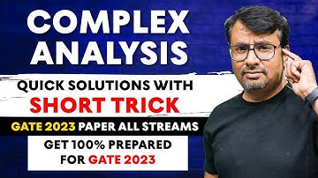 GATE Exam | Engineering Mathematics - Complex Analysis | GATE 2023 Paper Solution With Short Trick