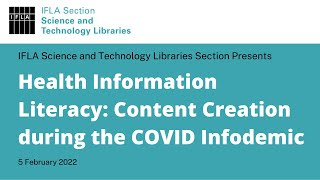 IFLA SCITECH Webinar: Health Information Literacy: Content Creation during the COVID Infodemic