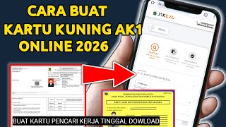 TERBARU‼️Cara Buat Kartu Kuning AK1 Online 2026
