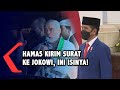 Pemimpin Hamas Kirim Surat ke Jokowi, Ini Isinya!