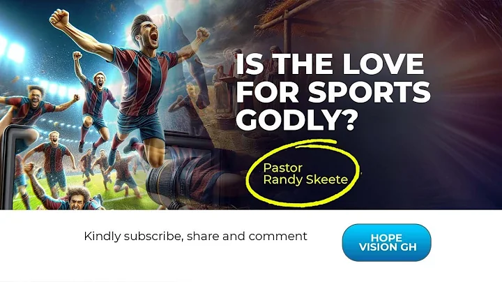 IS THE LOVE FOR SPORTS GODLY II PASTOR RANDY SKEETE
